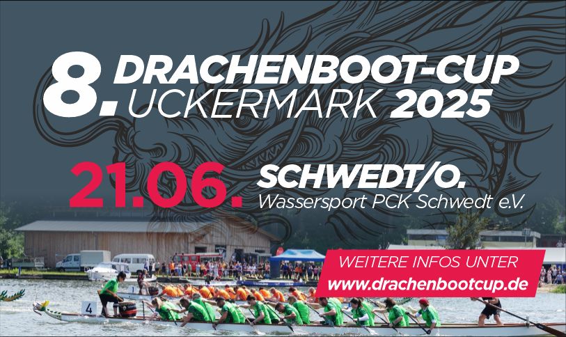 8. Drachenboot-Cup Uckermark 8. Drachenboot-Cup Uckermark